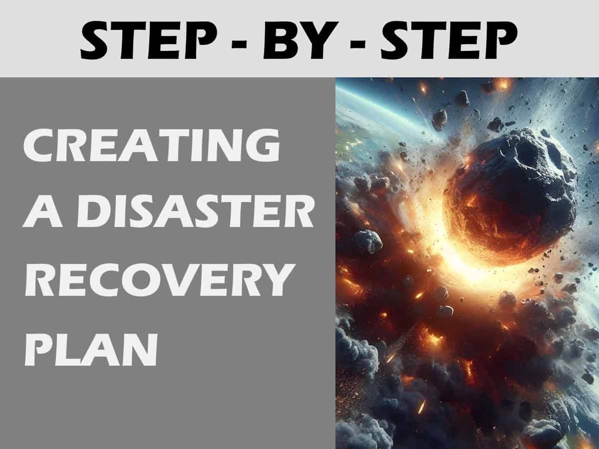 How to create a disaster recovery plan (DRP)