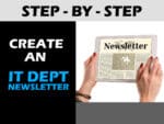 Create an Engaging IT Department Newsletter